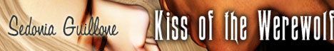 Sedonia Guillone - Kiss of the Werewolf