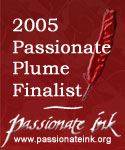 2005 Passionate Plume Finalist